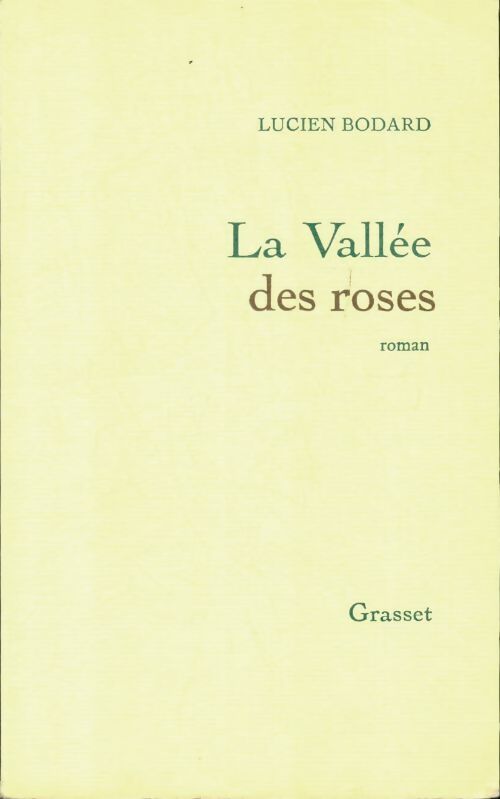 Livrenpoche : La vallée des roses - Lucien Bodard - Livre