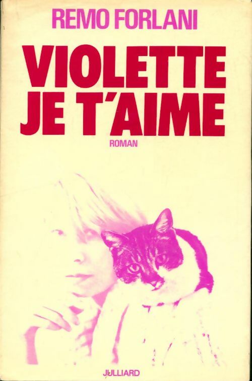 Livrenpoche : Violette, je t'aime - Remo Forlani - Livre
