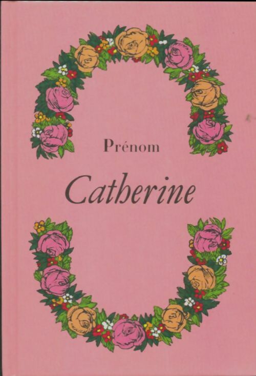 Livrenpoche : Prénom Catherine - Collectif - Livre