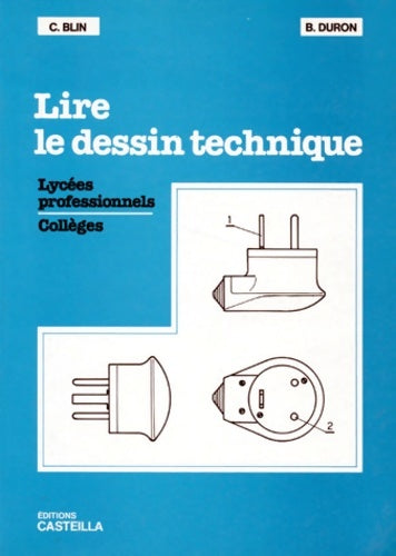 Livrenpoche : Lire le dessin technique - Claude Blin - Livre