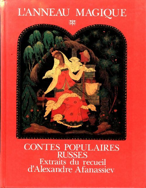 Livrenpoche : L'anneau magique. Contes populaires russes - Alexandre Afanassiev - Livre