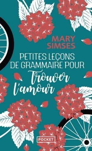 Livrenpoche : Petites leçons de grammaire pour trouver l'amour - Mary Simses - Livre