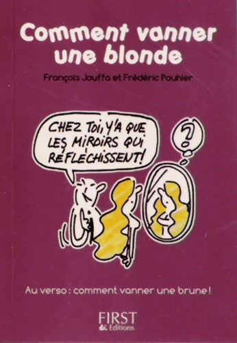 Livrenpoche : Comment vanner une blonde / une brune - François Jouffa - Livre