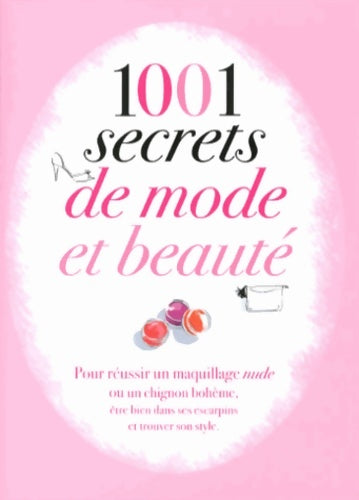 Livrenpoche : 1001 secrets de mode et de beauté - Cynthia Cohen-peres - Livre