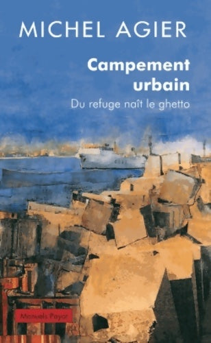 Livrenpoche : Campement urbain - Michel Agier - Livre