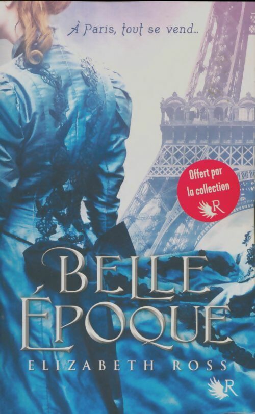 Livrenpoche : Belle époque - Elizabeth Ross - Livre