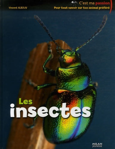 Livrenpoche : Insectes (les) - Vincent Albouy - Livre