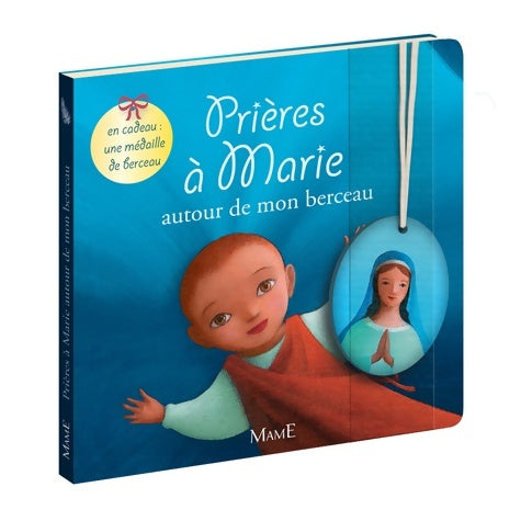 Livrenpoche : Prières à Marie autour de mon berceau - Collectif - Livre