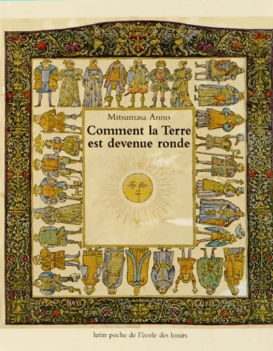 Livrenpoche : Comment la terre est devenue ronde - Mitsumasa Anno - Livre