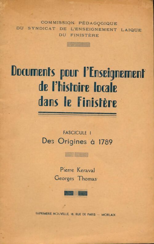 Livrenpoche : Documents pour l'enseignement de l'histoire locale dans le Finistère fascicule 1 - Pierre Keraval - Livre
