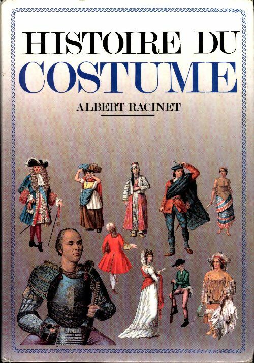 Livrenpoche : Histoire du costume - Albert Racinet - Livre