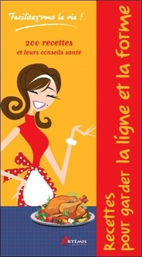 Livrenpoche : Recettes pour garder la ligne et le forme - Corinne Chesne - Livre