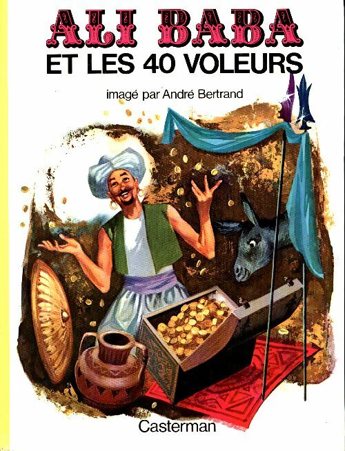 Livrenpoche : Ali baba et les 40 voleurs - André Bertrand - Livre