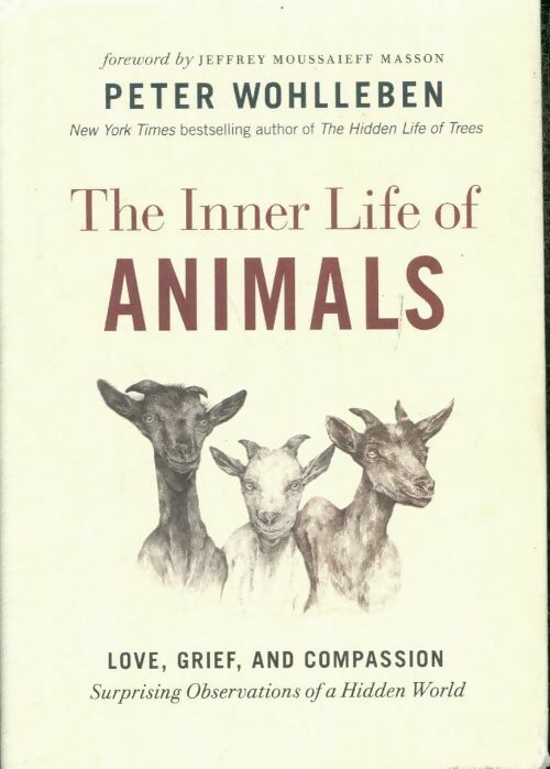 Livrenpoche : The inner life of animals - Peter Wohlleben - Livre