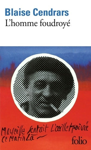 Livrenpoche : L'homme foudroyé - Blaise Cendrars - Livre