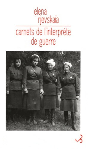 Livrenpoche : Carnets de l'interprète de guerre - Elena Moiseevna Rževskaâ - Livre