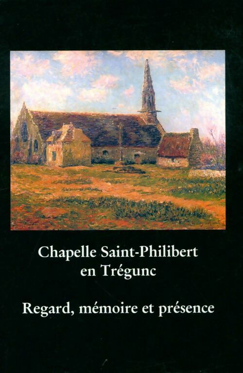 Livrenpoche : Chapelle Saint-Philibert en Trégunc - Collectif - Livre