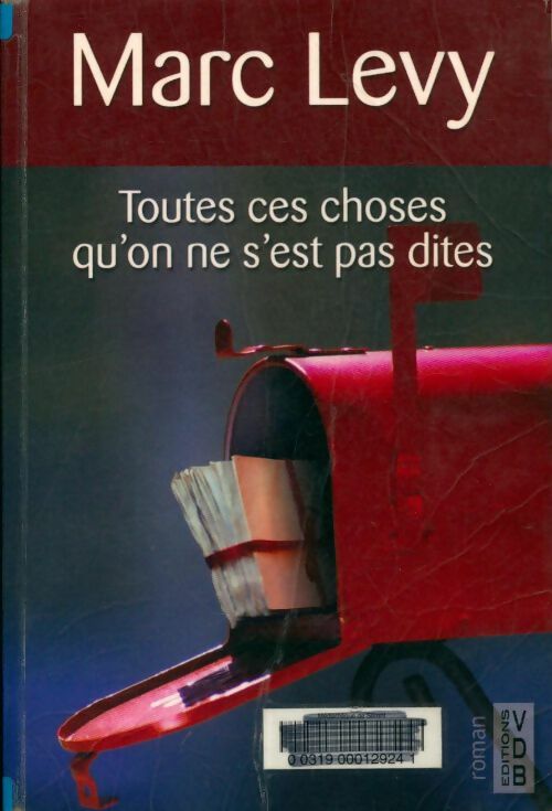 Livrenpoche : Toutes ces choses qu'on ne s'est pas dites - Marc Levy - Livre