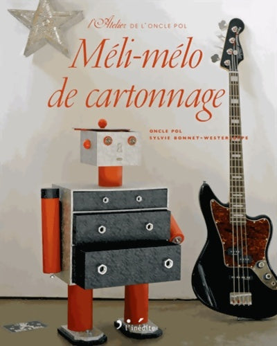 Livrenpoche : Meli-mélo de cartonnage - Sylvie Bonnet-westerloppe - Livre