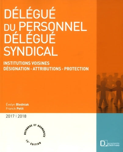 Livrenpoche : Délégué du personnel délégué syndical - Evelyn Bledniak - Livre