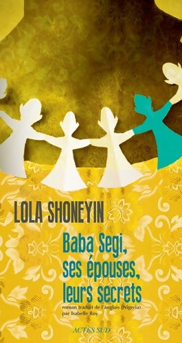 Livrenpoche : Baba segi ses épouses leurs secrets - Lola Shoneyin - Livre