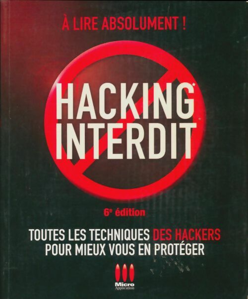 Livrenpoche : Hacking interdit - Alexandre Gomez Urbina - Livre