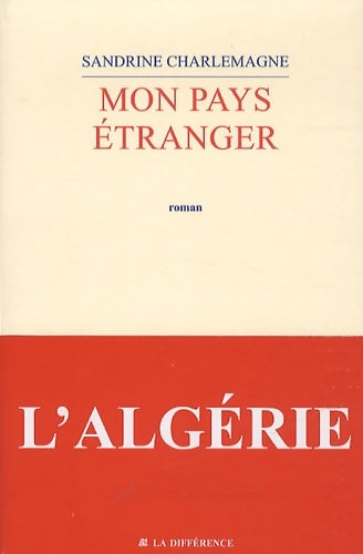 Livrenpoche : Mon pays étranger - Sandrine-malika Charlemagne - Livre