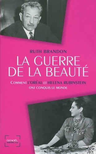 Livrenpoche : La guerre de la beauté : Comment l'oréal et helena rubinstein ont conquis le monde - Ruth Brandon - Livre
