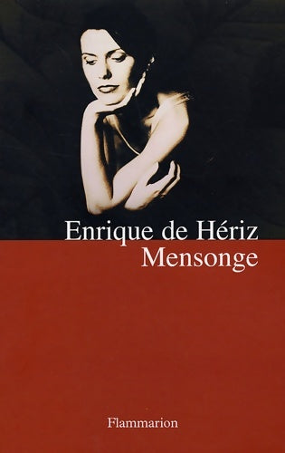 Livrenpoche : Mensonge - Enrique De Hériz - Livre