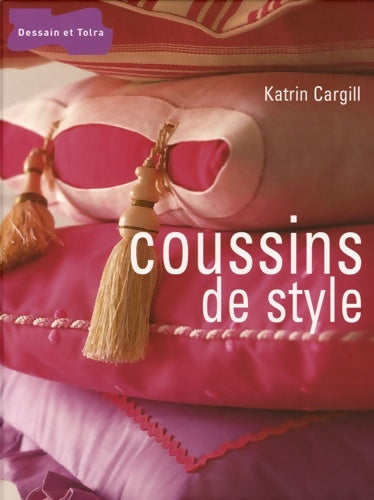 Livrenpoche : Coussins de style - Katrin Cargill - Livre