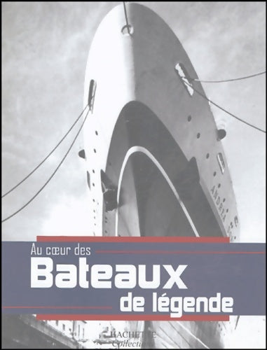 Livrenpoche : Au coeur des bateaux de légende - Editing Consultant - Livre