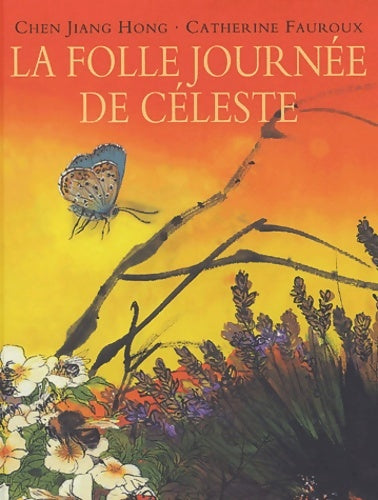 Livrenpoche : La folle journée de céleste - Catherine Fauroux - Livre
