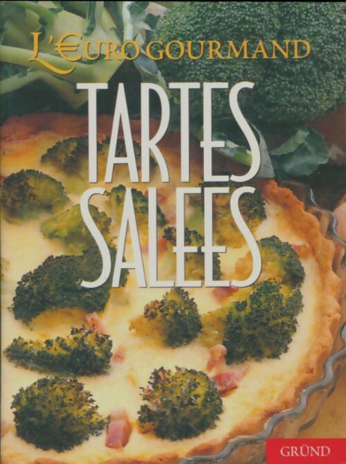 Livrenpoche : Tartes salées - Collectif - Livre