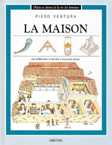 Livrenpoche : La maison - Piero Ventura - Livre