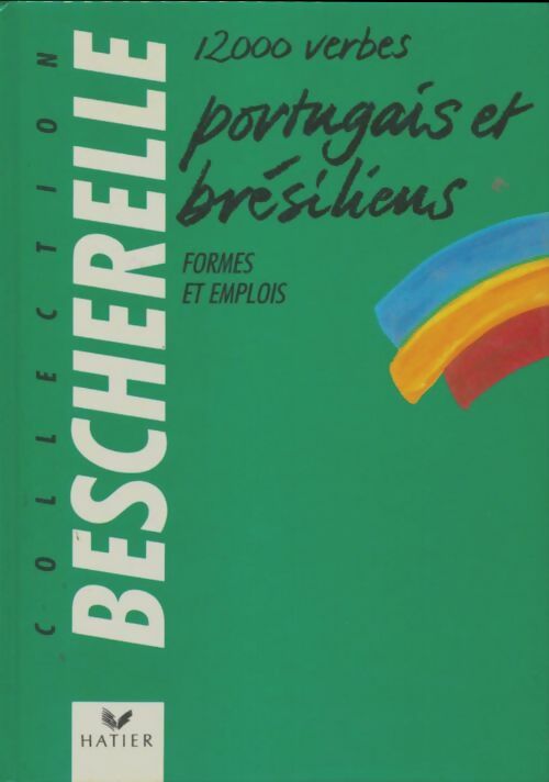 Livrenpoche : Bescherelles portugais et brésiliens - Naïade Anido-freire - Livre