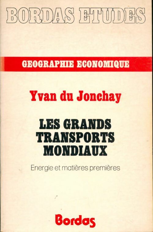 Livrenpoche : Les grands transports mondiaux - Yvan Du Jonchay - Livre