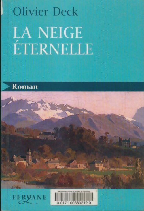 Livrenpoche : La neige éternelle - Oliver Decker - Livre