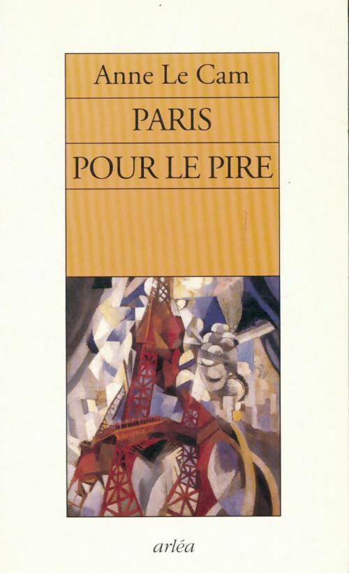 Livrenpoche : Paris pour le pire - Anne Le Cam - Livre