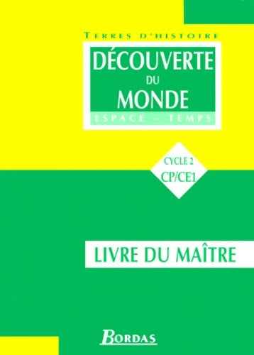 Livrenpoche : Découverte du monde CP CE1 : Cycle 2. Livre du maître - Jean-Marie Baldner - Livre