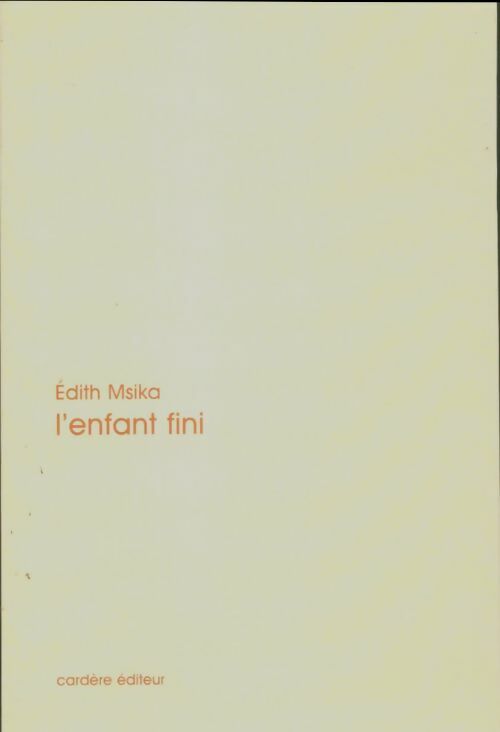 Livrenpoche : L'enfant fini - Msika Edith - Livre