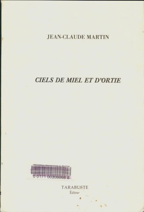 Livrenpoche : Ciels de miel et d'ortie - Jean-Claude Martin - Livre