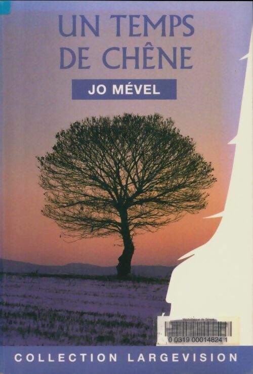 Livrenpoche : Un temps de chêne - Jo Mével - Livre