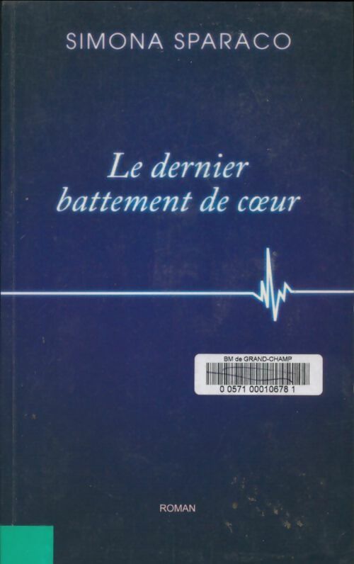 Livrenpoche : Le dernier battement de coeur - Pierre Sparaco - Livre