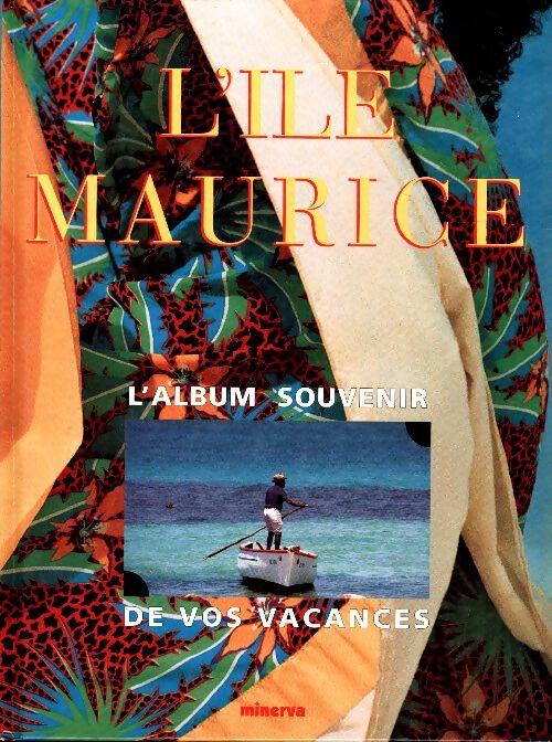 Livrenpoche : L'Île Maurice. L'album souvenir de vos vacances - Marc-Eric Gervais - Livre