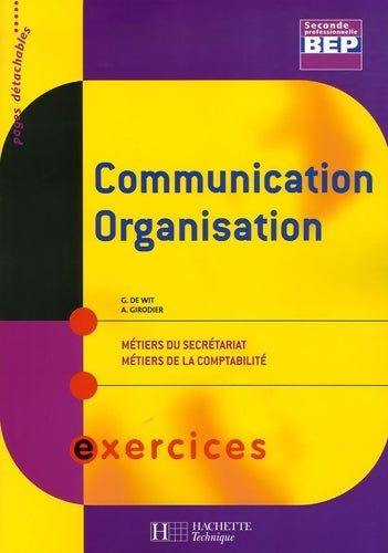 Livrenpoche : Communication organisation Seconde BEP secrétariat et comptabilité - Guylaine De Wit - Livre