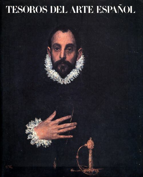 Livrenpoche : Tesoros del arte español - Collectif - Livre