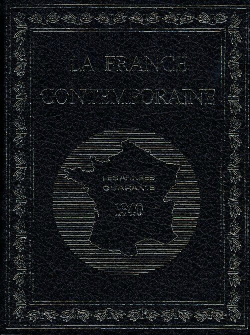 Livrenpoche : La France contemporaine : Les années quarante 1940 - Collectif - Livre