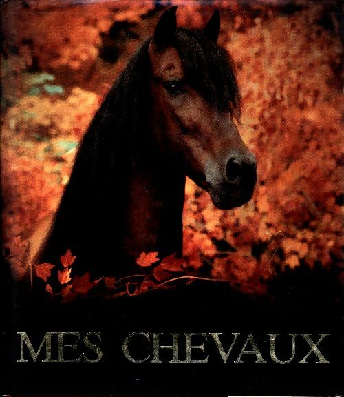 Livrenpoche : Mes chevaux - Robert Vavra - Livre