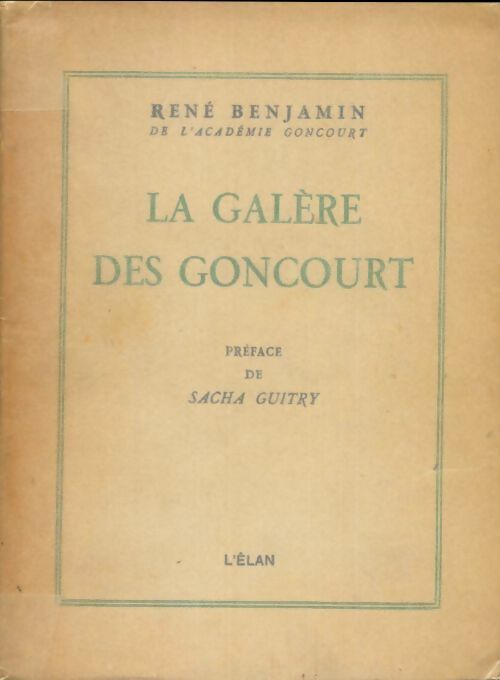 Livrenpoche : La galère des goncourt - René Benjamin - Livre
