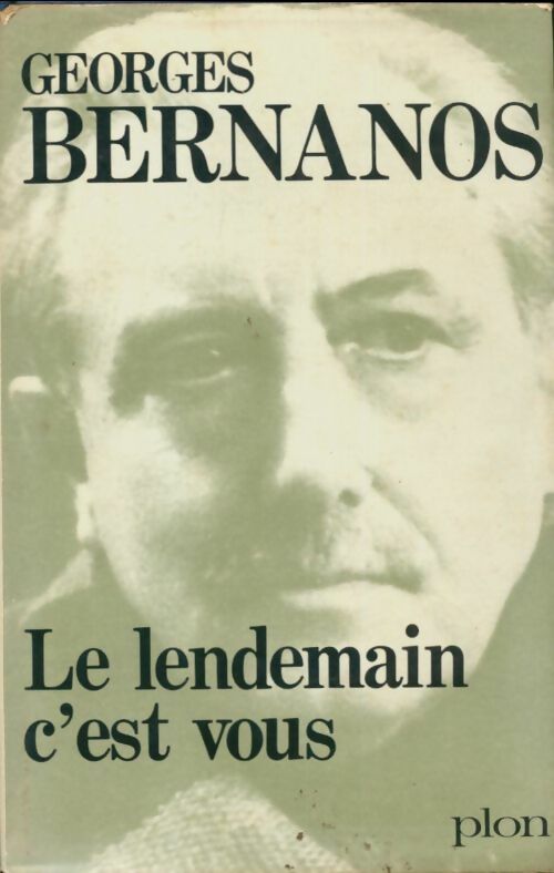 Livrenpoche : Le lendemain, c'est vous ! - Georges Bernanos - Livre